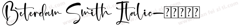 Beterdam Smith Italic字体转换